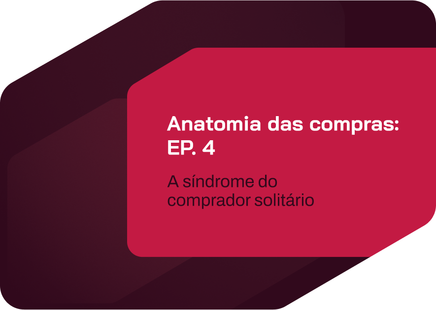 anatomia das compras: ep. 4 – a síndrome do comprador solitário